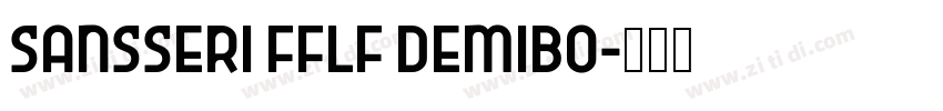 SansSeri fFLF Demibo字体转换